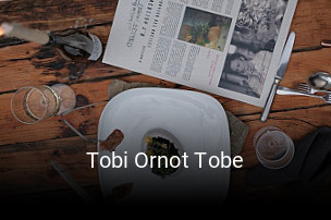 Jetzt bei Tobi Ornot Tobe einen Tisch reservieren