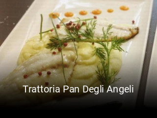 Jetzt bei Trattoria Pan Degli Angeli einen Tisch reservieren