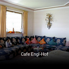 Cafe Engl-Hof tisch reservieren