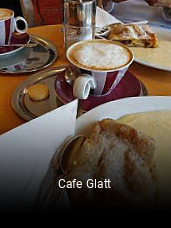 Jetzt bei Cafe Glatt einen Tisch reservieren