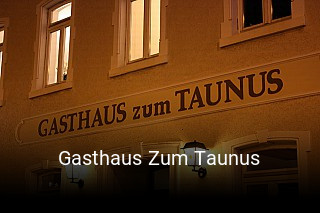 Gasthaus Zum Taunus reservieren