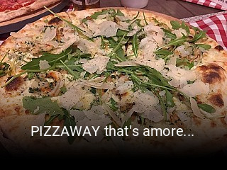 Jetzt bei PIZZAWAY that's amore... einen Tisch reservieren