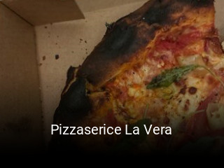 Jetzt bei Pizzaserice La Vera einen Tisch reservieren