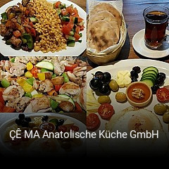 ÇÊ MA Anatolische Küche GmbH online reservieren