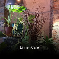 Jetzt bei Linnen Cafe einen Tisch reservieren