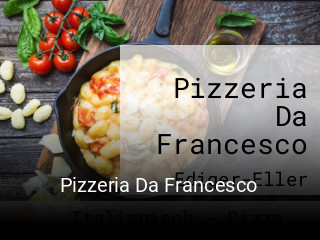 Pizzeria Da Francesco online reservieren