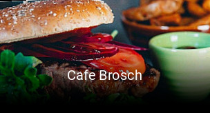 Cafe Brosch online reservieren