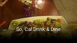 Jetzt bei So. Cal Drink & Dine einen Tisch reservieren