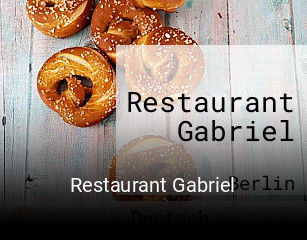 Jetzt bei Restaurant Gabriel einen Tisch reservieren