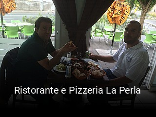 Jetzt bei Ristorante e Pizzeria La Perla einen Tisch reservieren