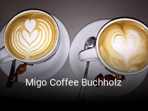 Migo Coffee Buchholz online reservieren
