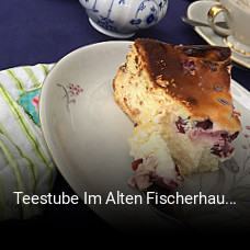 Teestube Im Alten Fischerhaus reservieren