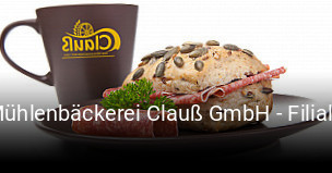 Jetzt bei Mühlenbäckerei Clauß GmbH - Filiale einen Tisch reservieren
