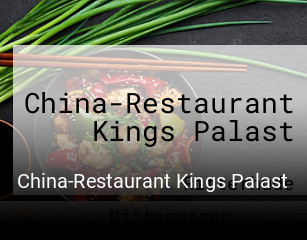 Jetzt bei China-Restaurant Kings Palast einen Tisch reservieren