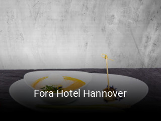 Jetzt bei Fora Hotel Hannover einen Tisch reservieren
