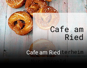 Cafe am Ried online reservieren