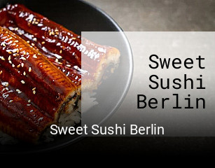 Jetzt bei Sweet Sushi Berlin einen Tisch reservieren