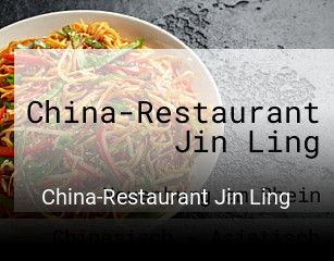 Jetzt bei China-Restaurant Jin Ling einen Tisch reservieren