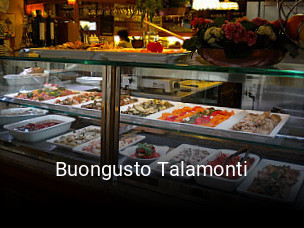 Jetzt bei Buongusto Talamonti einen Tisch reservieren