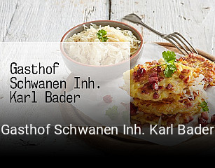 Gasthof Schwanen Inh. Karl Bader online reservieren
