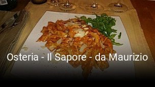 Jetzt bei Osteria - Il Sapore - da Maurizio einen Tisch reservieren