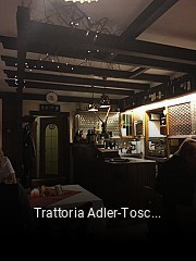 Jetzt bei Trattoria Adler-Toscana einen Tisch reservieren