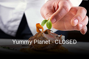 Jetzt bei Yummy Planet - CLOSED einen Tisch reservieren