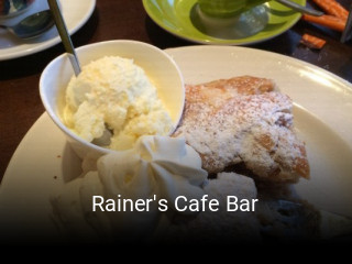 Jetzt bei Rainer's Cafe Bar einen Tisch reservieren