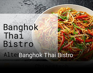 Jetzt bei Banghok Thai Bistro einen Tisch reservieren