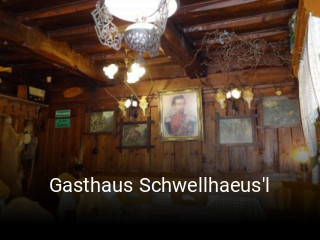 Gasthaus Schwellhaeus'l tisch buchen