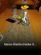 Jetzt bei Maras Marktschänke Gaststätte einen Tisch reservieren