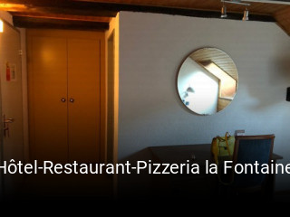 Jetzt bei Hôtel-Restaurant-Pizzeria la Fontaine einen Tisch reservieren