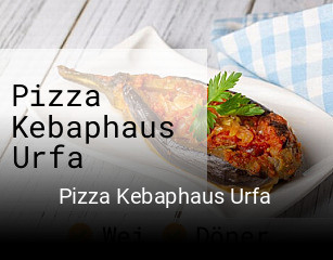 Jetzt bei Pizza Kebaphaus Urfa einen Tisch reservieren