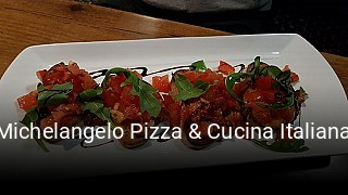 Jetzt bei Michelangelo Pizza & Cucina Italiana einen Tisch reservieren