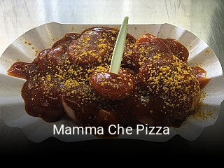 Jetzt bei Mamma Che Pizza einen Tisch reservieren