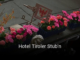 Hotel Tiroler Stub'n tisch reservieren
