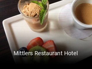 Jetzt bei Mittlers Restaurant Hotel einen Tisch reservieren