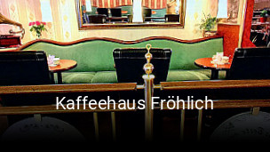 Kaffeehaus Fröhlich tisch reservieren