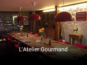 Jetzt bei L'Atelier Gourmand einen Tisch reservieren