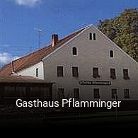 Gasthaus Pflamminger online reservieren