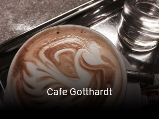 Jetzt bei Cafe Gotthardt einen Tisch reservieren