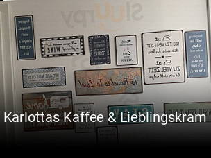 Karlottas Kaffee & Lieblingskram tisch buchen
