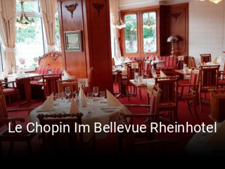 Jetzt bei Le Chopin Im Bellevue Rheinhotel einen Tisch reservieren