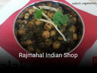 Jetzt bei Rajmahal Indian Shop einen Tisch reservieren