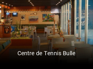 Jetzt bei Centre de Tennis Bulle einen Tisch reservieren