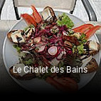 Jetzt bei Le Chalet des Bains einen Tisch reservieren