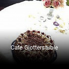 Jetzt bei Cafe Glotterstuble einen Tisch reservieren