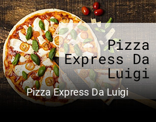 Pizza Express Da Luigi online reservieren