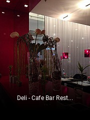 Jetzt bei Deli - Cafe Bar Restaurant einen Tisch reservieren