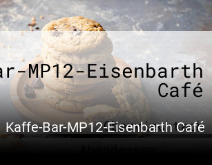 Jetzt bei Kaffe-Bar-MP12-Eisenbarth Café einen Tisch reservieren